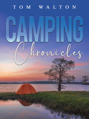 cover image of Camping Chronicles
